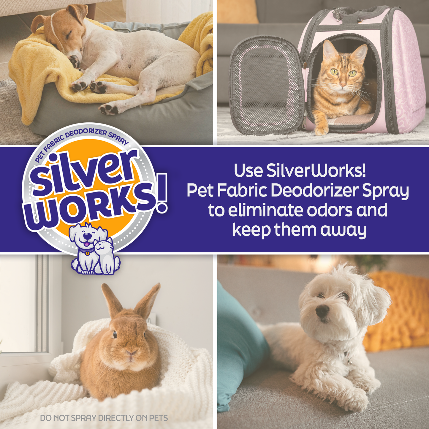 Animals happy in their fresh environments. SilverWorks! pet deodorizer spray eliminates odors and keeps them away.